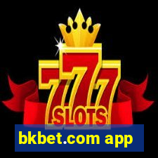 bkbet.com app